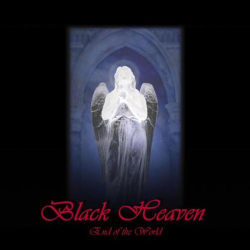 Black Heaven - End Of The World
